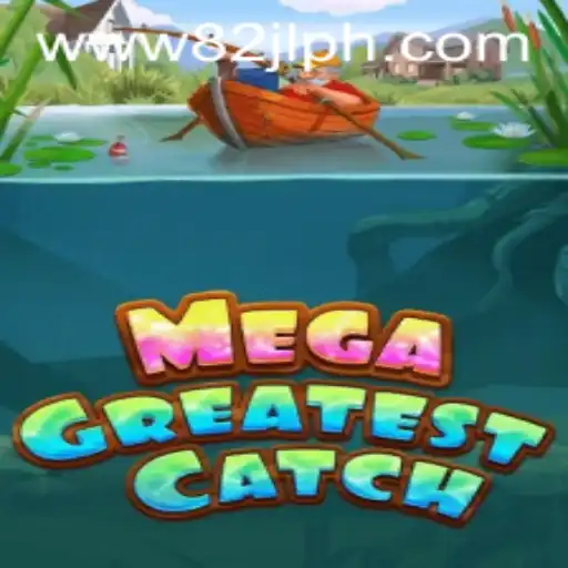 Discovering the Ultimate Adventure in MegaGreatestCatch