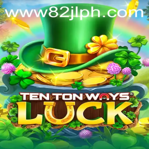 Unveiling the Thrills of TenTonWaysLuck: A Modern Gaming Phenomenon